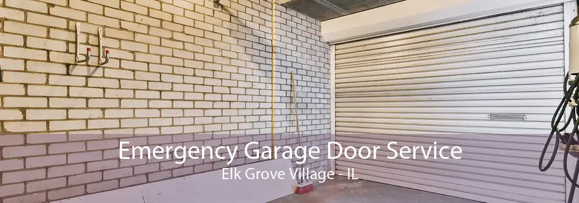 Emergency Garage Door Service Elk Grove Village - IL