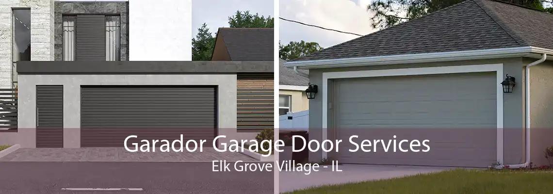 Garador Garage Door Services Elk Grove Village - IL