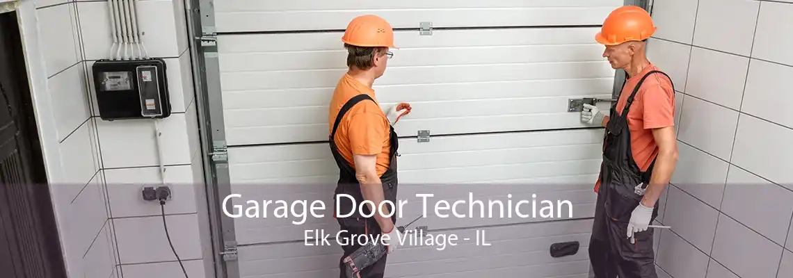 Garage Door Technician Elk Grove Village - IL