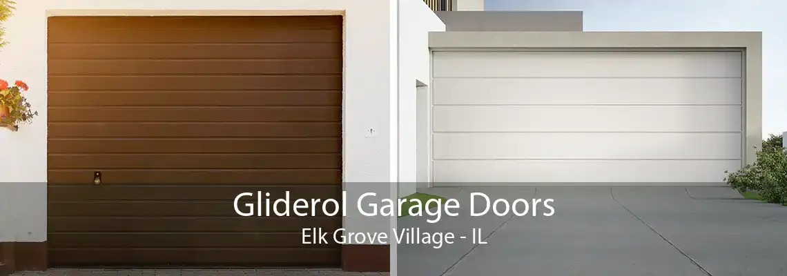 Gliderol Garage Doors Elk Grove Village - IL