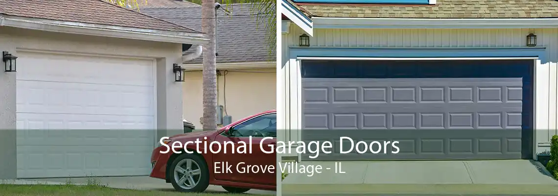 Sectional Garage Doors Elk Grove Village - IL